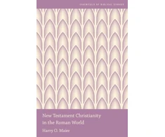 KNYGA Harry O Maier New Testament Christianity in the Roman World