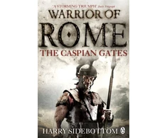 KNYGA Harry Sidebottom Warrior of Rome IV: The Caspian Gates