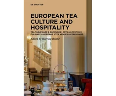 KNYGA Hartwig Bohne Tea Cultures of Europe: Heritage and Hospitality