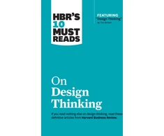 KNYGA Harvard Business Review HBR's 10 Must Reads on Design Thinking (with featured article "Design Thinking" By Tim Brown)
