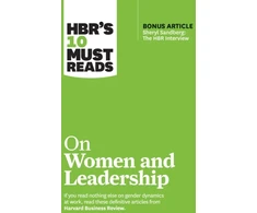 KNYGA Harvard Business Review HBR's 10 Must Reads on Women and Leadership (with bonus article "Sheryl Sandberg: The HBR Interview")