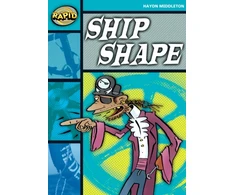 KNYGA Haydn Middleton Rapid Reading: Ship Shape (Stage 3, Level 3B)