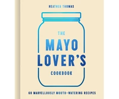 KNYGA Heather Thomas Mayo Lover’s Cookbook