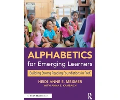 KNYGA Heidi Anne E. Mesmer Alphabetics for Emerging Learners