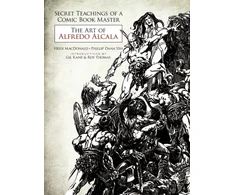 KNYGA Heidi Macdonald Secret Teachings of a Comic Book Master: the Art of Alfredo Alcala