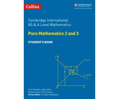 KNYGA Helen Ball Cambridge International AS &amp; A Level Mathematics Pure Mathematics 2 and 3 Student’s Book