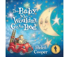 KNYGA Helen Cooper Baby Who Wouldn't Go To Bed