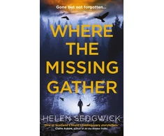 KNYGA Helen Sedgwick Where the Missing Gather