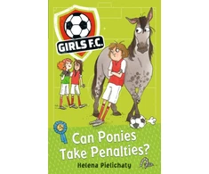 KNYGA Helena Pielichaty Girls FC 2: Can Ponies Take Penalties?