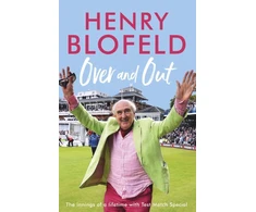 KNYGA Henry Blofeld Over and Out: My Innings of a Lifetime with Test Match Special