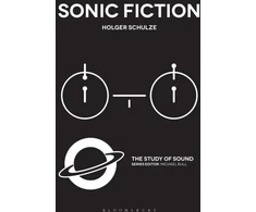 KNYGA Holger Schulze Sonic Fiction