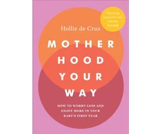KNYGA Hollie De Cruz Motherhood Your Way