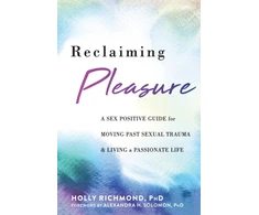 KNYGA Holly Richmond Reclaiming Pleasure