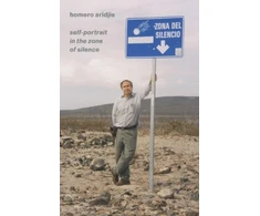 KNYGA Homero Aridjis Self-Portrait in the Zone of Silence