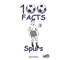KNYGA Horton Steve Tottenham Hotspur - 100 Facts