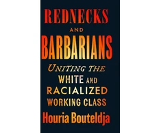 KNYGA Houria Bouteldja Rednecks and Barbarians
