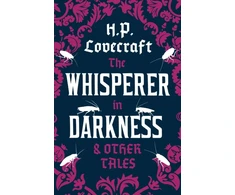 KNYGA H.P. Lovecraft Whisperer in Darkness and Other Tales