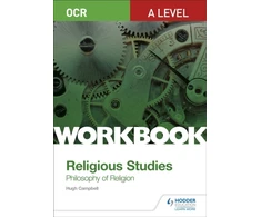 KNYGA Hugh Campbell OCR A Level Religious Studies: Philosophy of Religion Workbook