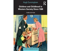 KNYGA Hugh Cunningham Children and Childhood in Western Society Since 1500