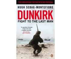 KNYGA Hugh Sebag Montefiore Dunkirk