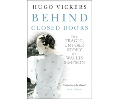 KNYGA Hugo Vickers Behind Closed Doors