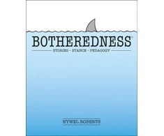 KNYGA Hywel Roberts Botheredness