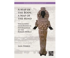 KNYGA Iain Ferris Map of the Body, a Map of the Mind