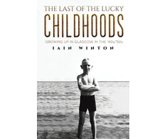 KNYGA Iain Winton Last of the Lucky Childhoods