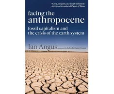 KNYGA Ian Angus Facing the Anthropocene