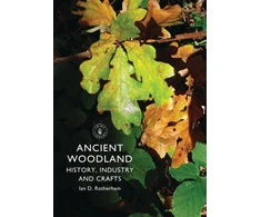 KNYGA Ian Rotherham Ancient Woodland