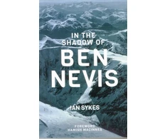 KNYGA Ian Sykes In The Shadow of Ben Nevis