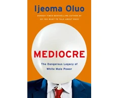 KNYGA Ijeoma Oluo Mediocre