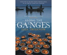 KNYGA Ilija Trojanow Along the Ganges