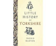 KNYGA Ingrid Barton Little History of Yorkshire