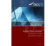 KNYGA Institution of Civil Engineers (Great Britain) NEC3 Supply Short Contract Guidance Notes and Flow Charts