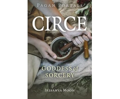 KNYGA Irisanya Moon Pagan Portals - Circe