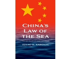 KNYGA Isaac B Kardon China’s Law of the Sea