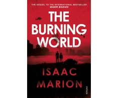 KNYGA Isaac Marion Burning World (The Warm Bodies Series)