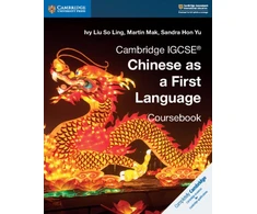 KNYGA Ivy Liu So Ling Cambridge IGCSE® Chinese as a First Language Coursebook