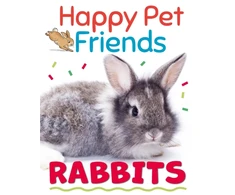KNYGA Izzi Howell Happy Pet Friends: Rabbits