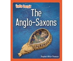 KNYGA Izzi Howell Info Buzz: Early Britons: Anglo-Saxons