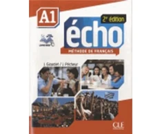 KNYGA J. Girardet Echo - Niveau A1 - Livre de l'eleve + DVD