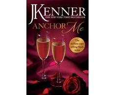 KNYGA J Kenner Anchor Me: Stark Series Book 4