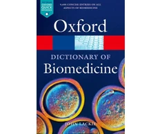 KNYGA J M Lackie A Dictionary of Biomedicine