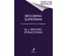 KNYGA J Michael Straczynski Becoming Superman