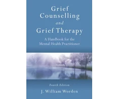 KNYGA J William Worden Grief Counselling and Grief Therapy