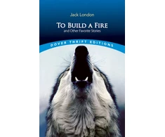 KNYGA Jack London To Build a Fire and Other Favorite Stories