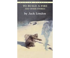 KNYGA Jack London To Build a Fire and Other Stories