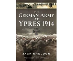 KNYGA Jack Sheldon German Army at Ypres 1914