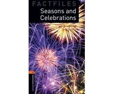 KNYGA Jackie Maguire Oxford Bookworms Library Factfiles: Level 2: Seasons and Celebrations